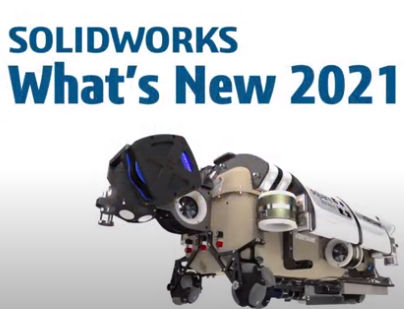 SOLIDWORKS What's New 2021